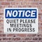 Signmission Quiet Please Meetings In Progress, 18 in W x Rectangle, Plastic OS-2PACK-NS-P-1218-L-17948 - alternate 6